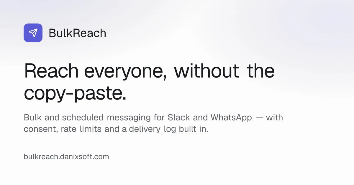 BulkReach social card: the BulkReach logo with the line “Reach everyone, without the copy-paste.”