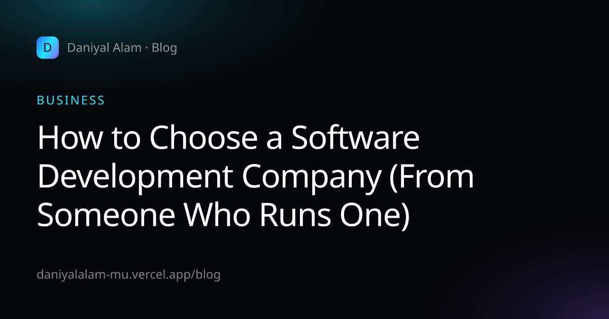 How to Choose a Software Development Company (From Someone Who Runs One) — article cover