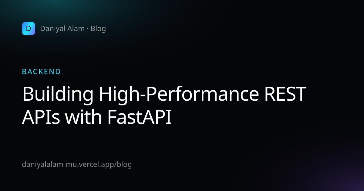 Building High-Performance REST APIs with FastAPI — article cover