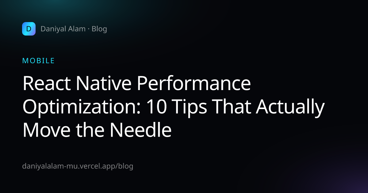 React Native Performance Optimization: 10 Tips That Actually Move the Needle — article cover